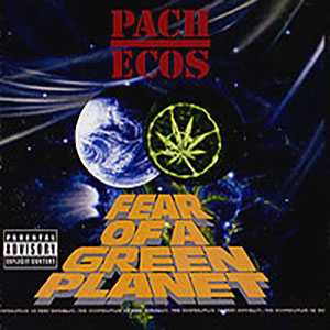 FEAR OF A GREEN PLANET