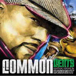 COMMON CENTS (UNOFFICALI REMIXES BY INSIGHT)