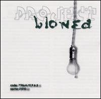 PROJECT BLOWED