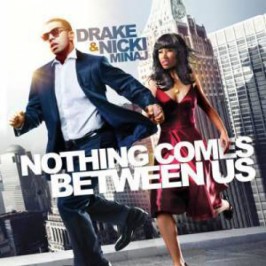 NOTHING COMES BETWEEN US