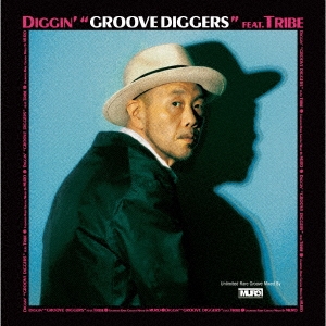 DIGGIN GROOVE DIGGERS FEAT TRIBE : UNLIMITED RARE GROOVE (- 9/24)