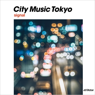CITY MUSIC TOKYO SIGNAL VICTOR CITY POP